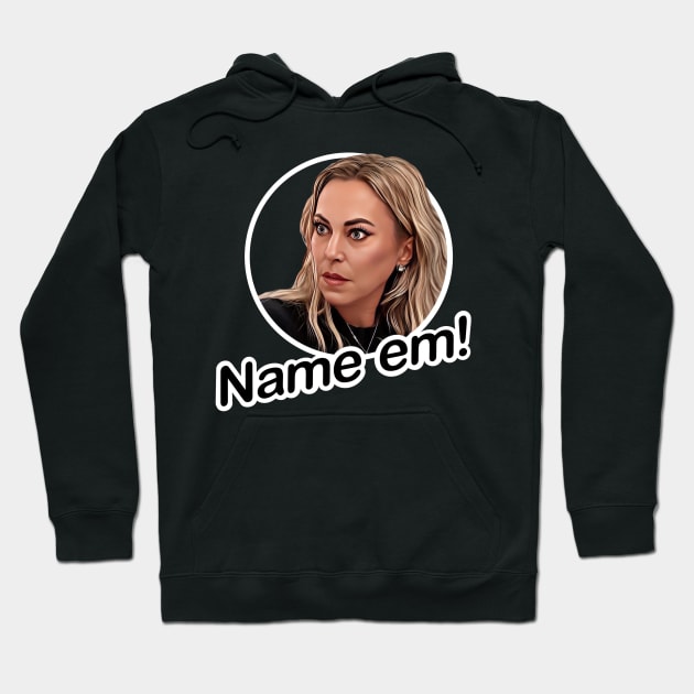 Name em - Sutton Stracke Real Housewives Hoodie by EnglishGent